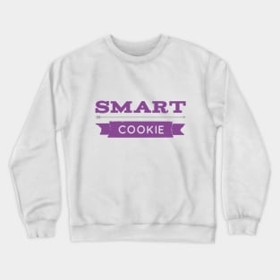 smart cookie purple Crewneck Sweatshirt
